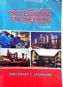 Essential Skills for Professional Engineering Practice & Management